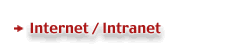 Internet / Intranet